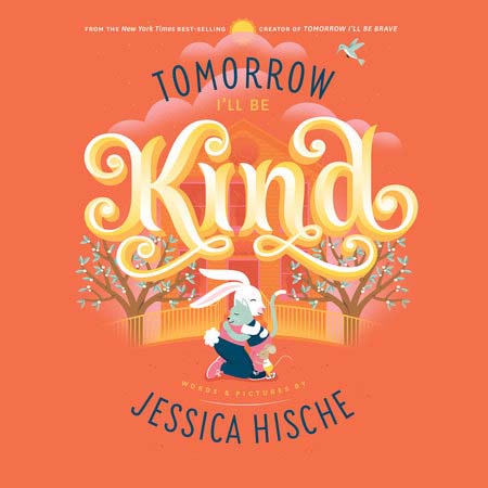 Tomorrow I’ll Be Kind book cover